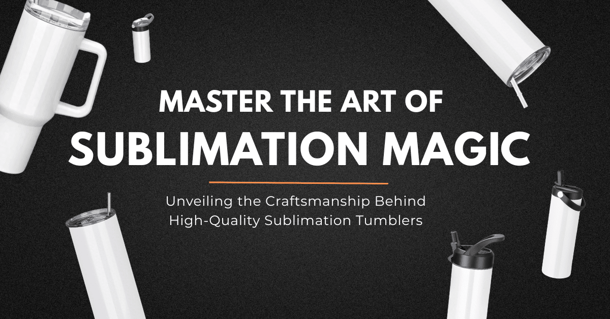 Master the Art of Sublimation Magic - FASTSUB